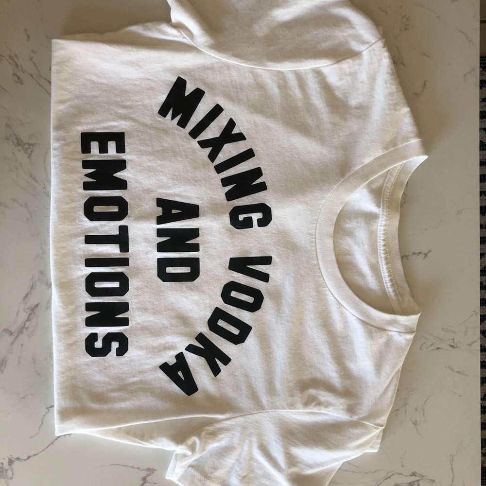 NWOT Mixing Vodka and Emotions T-shirt Size S